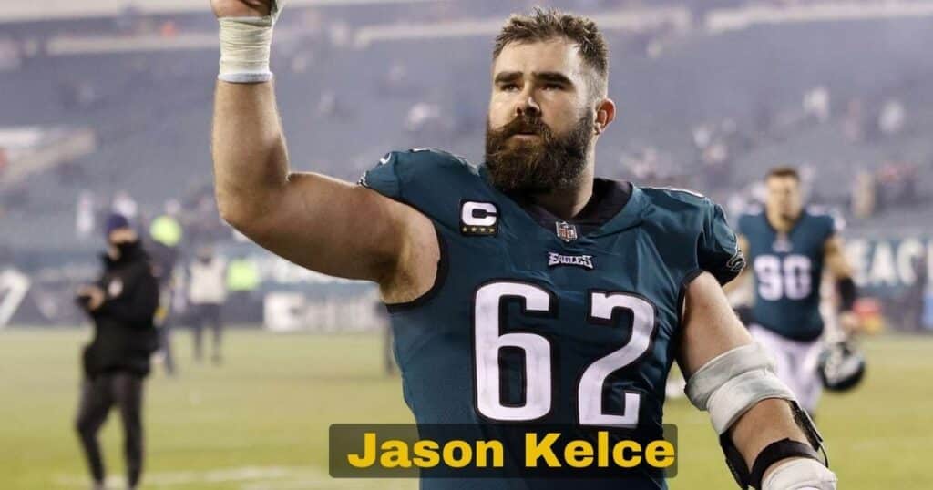 Who is Jason Kelce?