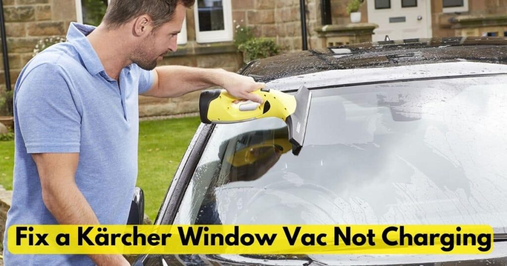 Troubleshooting Guide: Steps to Fix a Kärcher Window Vac Not Charging